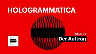 Krimi-Hörspiel: Hologrammatica (1/9) nach Tom Hillenbrand - Der Auftrag