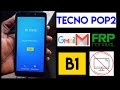Tecno Pop2 Frp Bypass TECNO B1 Google Account BYPASS Without Pc