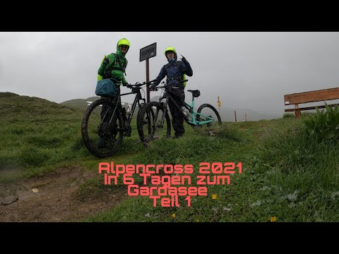 Alpencross 2021: In 6 Tagen zum Gardasee Teil 1