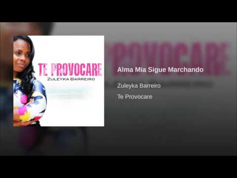 Alma Mia Sigue Marchando