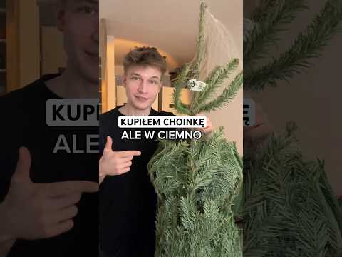 Kupiłem choinkę w ciemno 😂🎄
