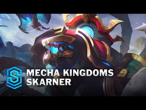 Mecha Kingdoms Skarner Skin Spotlight - League of Legends