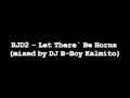 RJD2 - Let There﻿ Be Horns (mixed by DJ B-Boy Kalmito)
