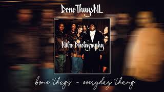 BONE - Everyday Thang (Digital Remaster by aowzone) + download