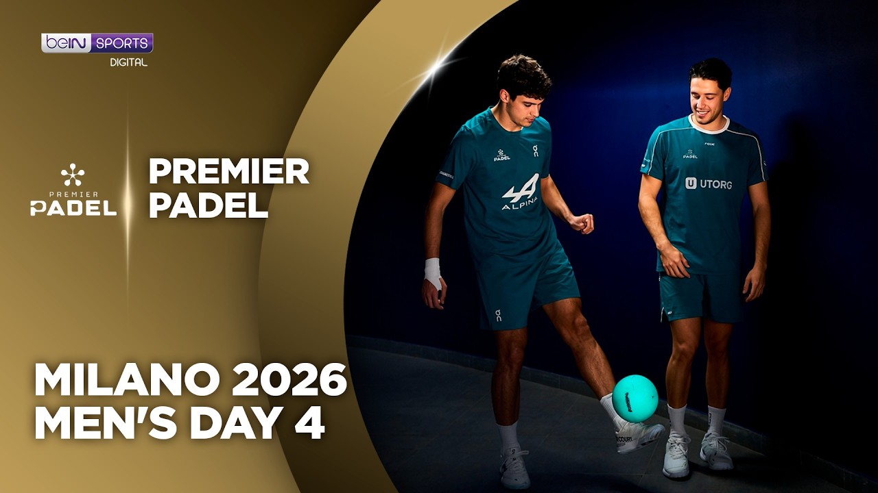 Men's Day 4 | HIGHLIGHTS Premier Padel - Milano 2026 | 10/15/2026 | beIN SPORTS USA