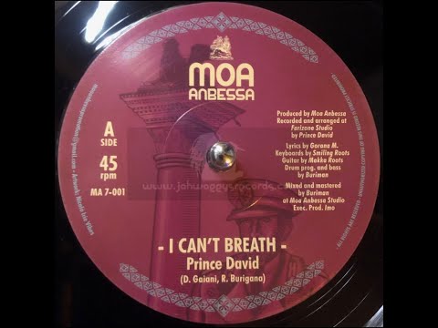 Moa Anbessa-7"-I Cant Breath / Prince David