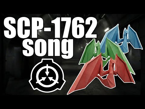 SCP-1762 song (Here Be Dragons)