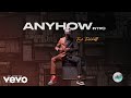 Anyhow Intro