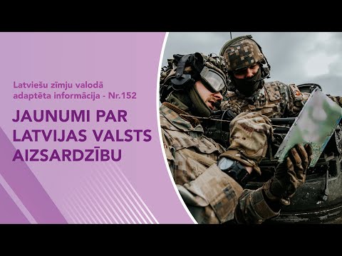 Video ziņas Nr. 152 “Jaunumi par Latvijas valsts aizsardzību”