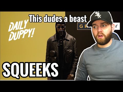 [American Ghostwriter] Reacts to: SQUEEKS- DAILY DUPPY- GRM DAILY- WE NEED MORE OF THIS!