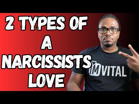 What type of LOVE does a narcissist show?