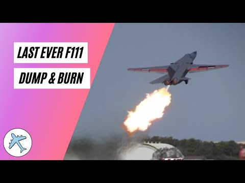 Last Ever F111 Dump & Burn