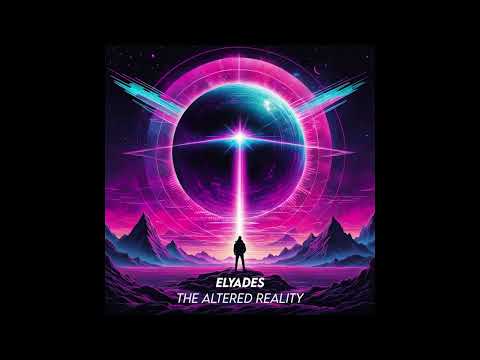 Elyades - The Altered World