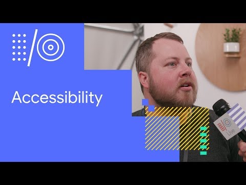 I/O '18 Guide - Accessibility