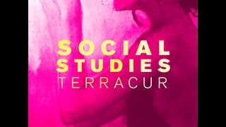 Social Studies - Terracur [Official Video]