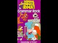 Opening Closing To Schoolhouse Rock Grammar Rock 1995 VHS Version 1 Extended Play Version