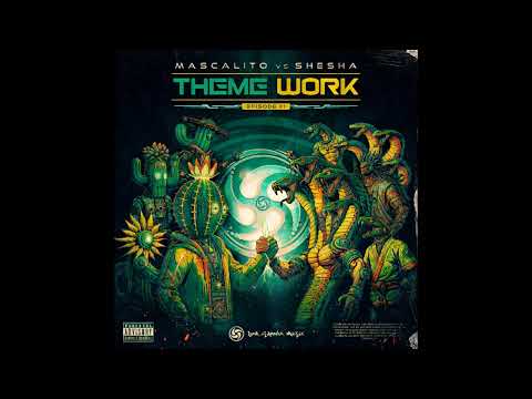 Mascalito & Sesha   Theme Work EP 2024  mix by kocharik