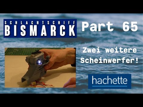 Hachette Schlachtschiff Bismarck (Metall) Part 65 - 2 weitere Scheinwerfer!