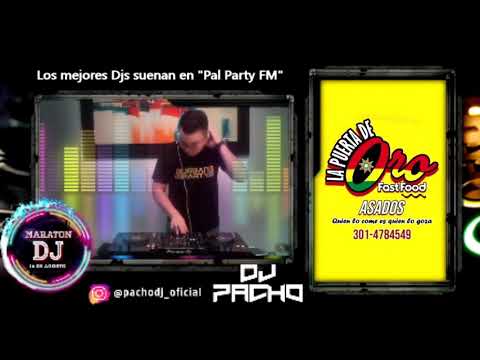 [ Pacho DJ ] SET DE MEZCLAS DANCEHALL EN PAL PARTY FM [ Maraton DJs ]