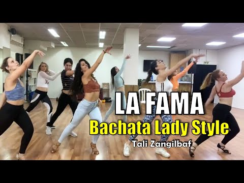 LA FAMA Bachata Lady Style | Tali Zangilbaf