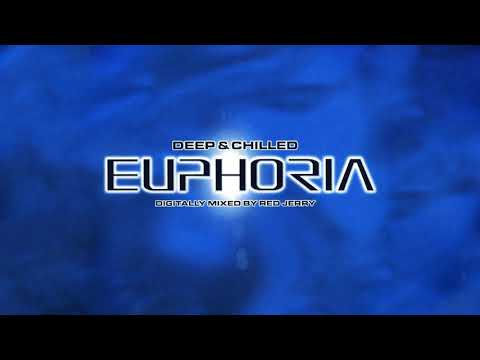 Deep And Chilled Euphoria CD 2