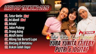 Download lagu Yura Yunita, Idgitaf, Feby Putri - TUTUR BATIN (Live Session) - INI ABADI || LAGU POP VIRAL TRENDING mp3 Download lagu Yura Yunita, Idgitaf, Feby Putri - TUTUR BATIN (Live Session) - INI ABADI || LAGU POP VIRAL TRENDING mp3