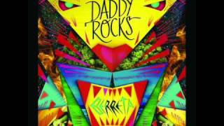 Daddy Rocks - Me Da Igual