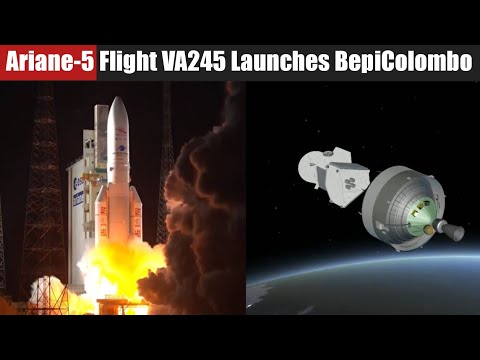 Arianespace Ariane-5 Flight VA245 Launches BepiColombo Europe's first mission to Mercury | Highlight