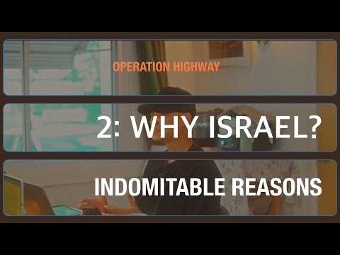 2: Why Israel? Indomitable Reasons // ELIJAH CHOI // Wholeheart // Operation Highway