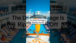 The Drink Package Is Ripping You Off cruise drink package worth it calculator, save money cruise