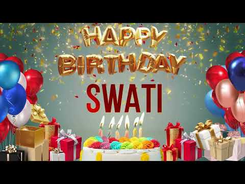 Swati - Happy Birthday Swati