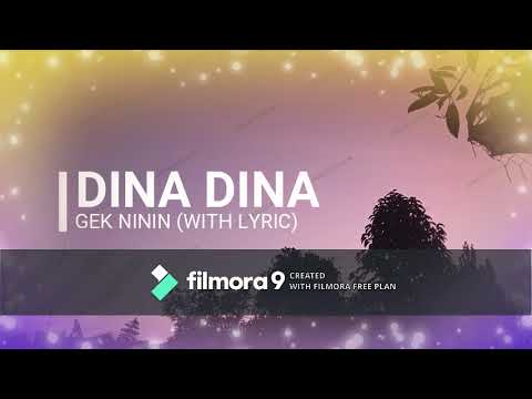 Gek Ninin - Dina Dina (Official Lyric Video)