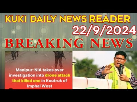 22/9/2024||KUKI DAILY NEWS READER||LHSKUKITIMES