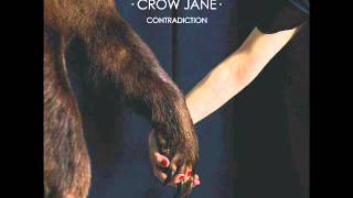 Crow Jane - YOU'RE THE ONLY ONE