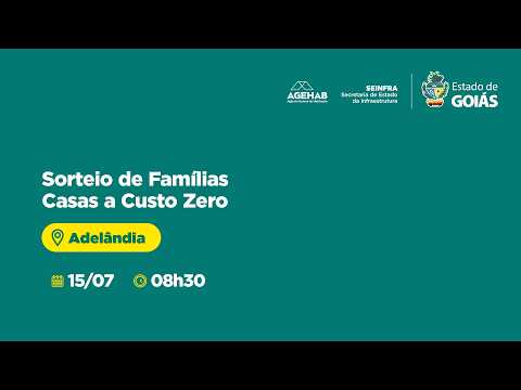 Sorteio de Famílias - Adelândia