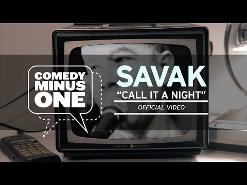 SAVAK - Call It A Night