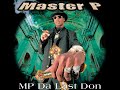 Master P - Rock-a-Bye Haters/ Snitches