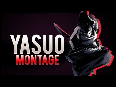 Yasuo Montage 1 - Best Yasuo Plays 2018 by ( League of Legends )!!