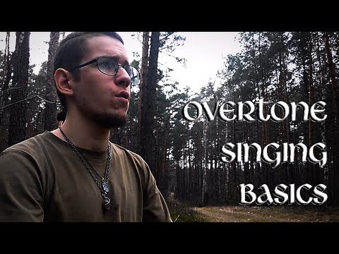 HOW TO LEARN OVERTONE SINGING (and Khoomei throat singing)