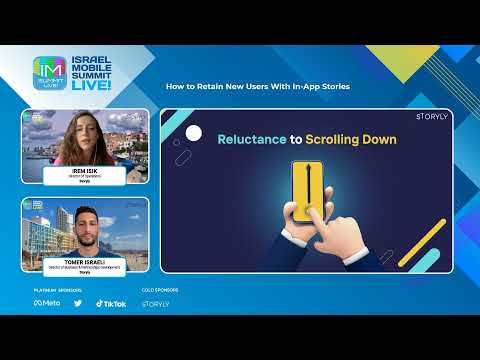How to Retain New Users With In-App Stories - Irem Isik & Tomer Israeli, Storyly