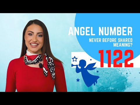 1122 ANGEL NUMBER - Never Before Shared Meaning!