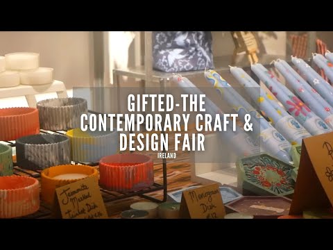 Gifted-The Contemporary Craft & Design Fair | Dublin | Dublin Ireland | Things to Do in Dublin