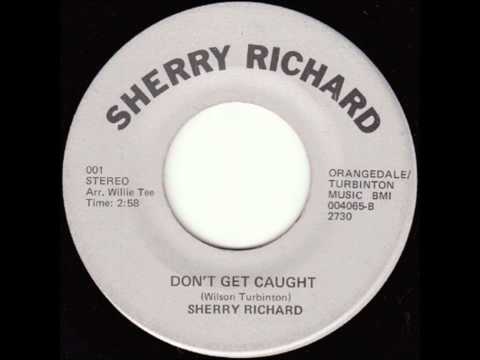 Sherry Richard   Dont get caught