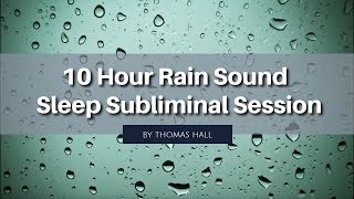 Stop Obsessive Negative Thoughts - (10 Hour) Rain Sound - Sleep Subliminal - By Minds in Unison