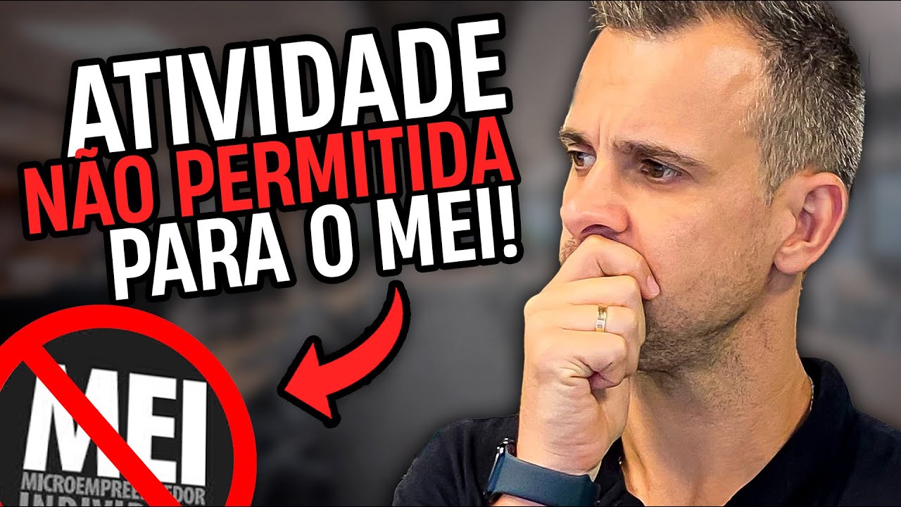 NÃO COMETA esse ERRO ao COMEÇAR o seu NEGÓCIO ❗ Atividades NÃO PERMITIDAS para o MEI 🚫