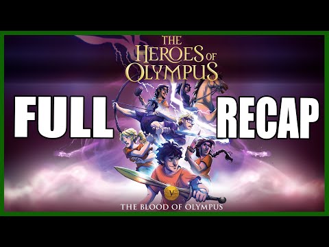 Everything You Need To Know Percy Jackson: Heroes Of Olympus The Blood Of Olympus Full Recap Summary