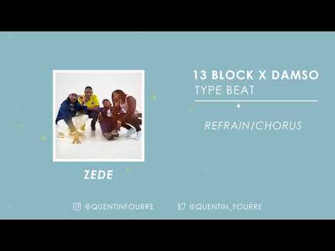 [FREE] 13 BLOCK X DAMSO Type Beat - "ZEDE" | Rap/Trap Instrumental 2019