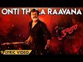 Onti Thala Raavana - Lyric Video | Kaala (Telugu) | Rajinikanth | Pa Ranjith | Dhanush