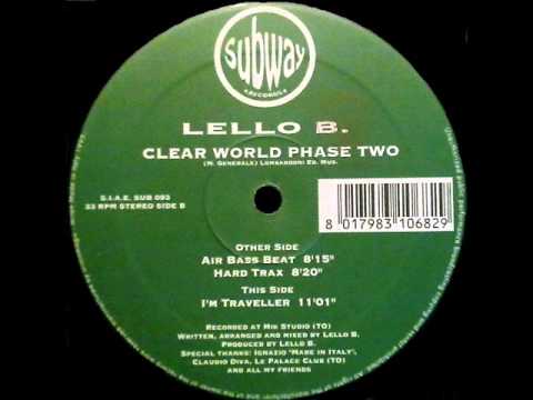 Lello B. - Clear World (I'm Traveller)