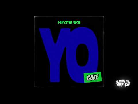 CUFF200: Hats 93 - Yo (Original Mix) [CUFF]